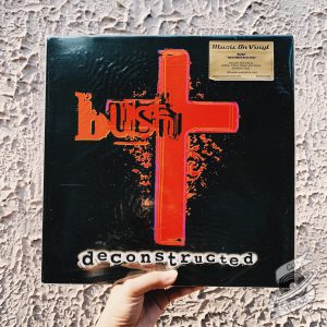 Bush ‎- Deconstructed Vinyl