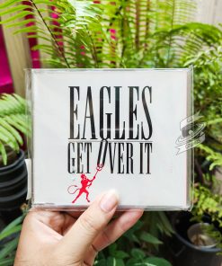 Eagles - Get Over It