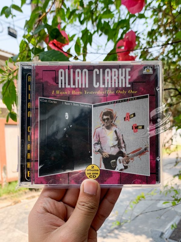 Allen Clarke - I Wasn’t Born Yesterday The Only One