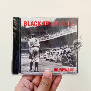 Black Train Jack - No Reward