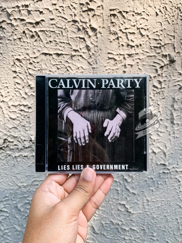 Calvin Party - Lies Lies & Government