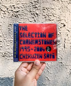 Chikuzen Sato - The Selection Of Cornerstones 1995-2004