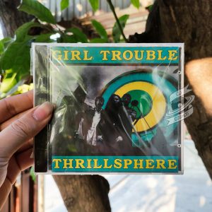 Girl Trouble - Thrillsphere