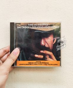 Jim Croce - Time In A Bottle, Jim Croce's Greatest Love Songs