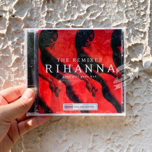 Rihanna - Good Girl Gone Bad The Remixes (Thailand Edition )