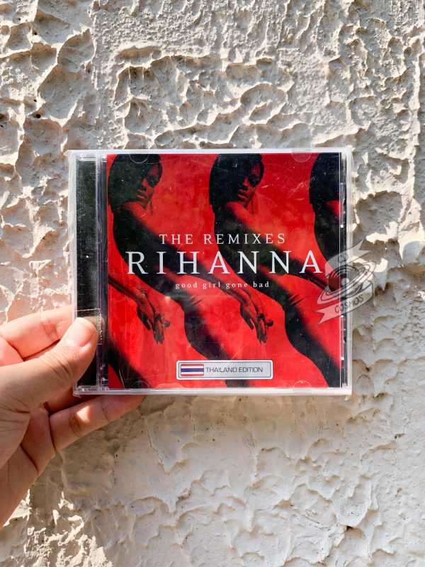 Rihanna - Good Girl Gone Bad The Remixes (Thailand Edition )