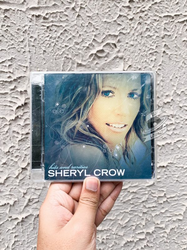 Sheryl Crow - Hits & Rarities