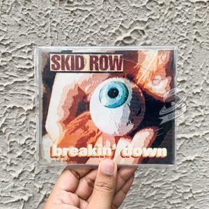 Skid Row - Breakin’ Down