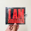Subjagger - I Am