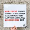 Manu Katché ‎– Neighbourhood Vinyl