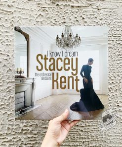 Stacey Kent ‎– I Know I Dream Vinyl