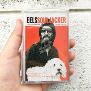 Eels - Souljacker (You Little Punks Think You Own This Town)