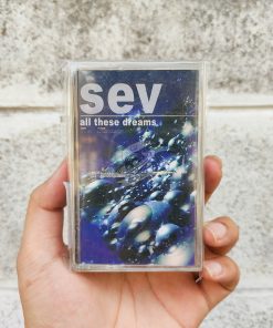 Sev - All These Dreams