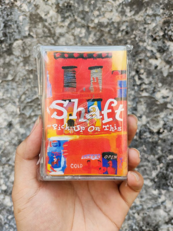 Shaft - Pick Up On This