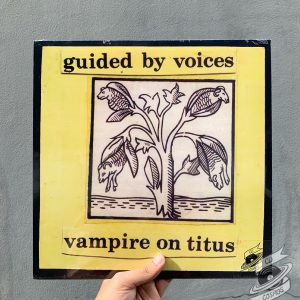 Guided By Voices ‎– Vampire On Titus Vinyl