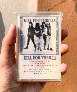 Kill For Thrills - Dynamite From Nightmareland
