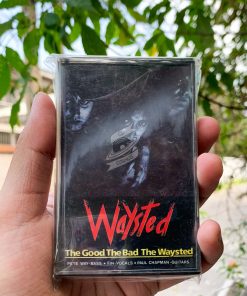 Waysted - The Good The Bad The Waysted