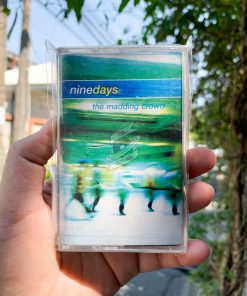 Nine Days - The Madding Crowd