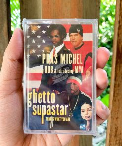 Pras Michel Featuring ODB & Introducing Mȳa - Ghetto Supastar (That Is What You Are)