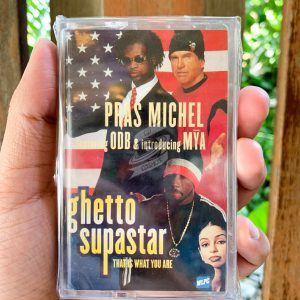 Pras Michel Featuring ODB & Introducing Mȳa - Ghetto Supastar (That Is What You Are)