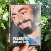 Luciano Pavarotti – The Last Tenor
