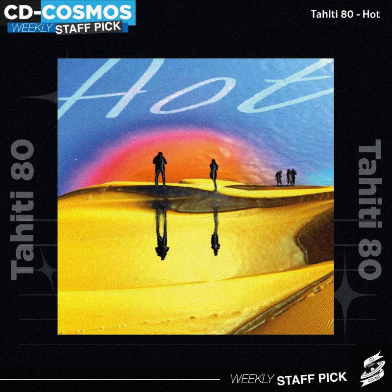 Tahiti 80 - Hot