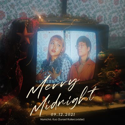 Numcha x Kuo (Sunset Rollercoaster) - Merry Midnight
