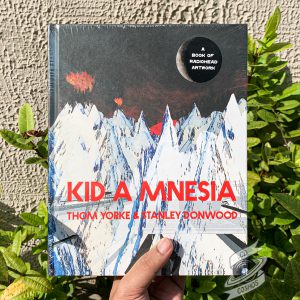 Kid A Mnesia: A Book of Radiohead Artwork