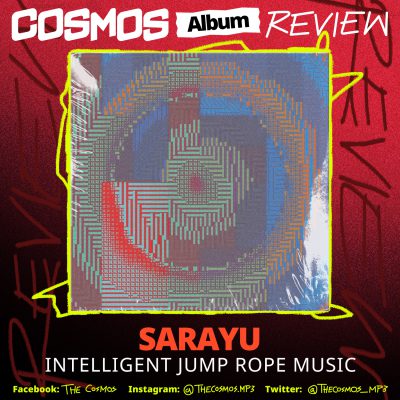 Sarayu รวมศาสตร์แห่งเพลงอิเล็กทรอนิกเพื่อการเต้นรำ เอาไว้ใน LP ของเขา 'Intelligent Jump Rope Music’