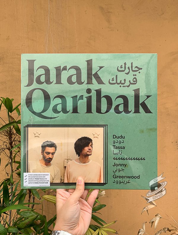 Dudu Tassa, Jonny Greenwood – Jarak Qaribak