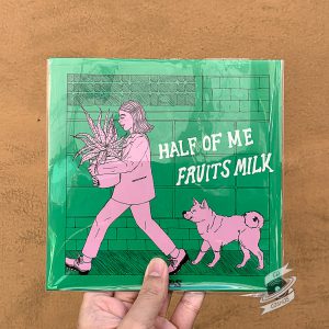 DSPS – HALF OF ME/ FRUIT MILK