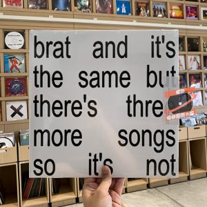 Charli XCX – Brat And It's The Same But There's Three More Songs So It's Not