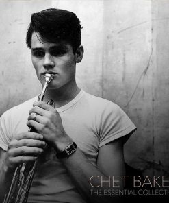 Chet Baker – The Essential Collection