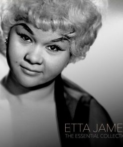Etta James – The Essential Collection